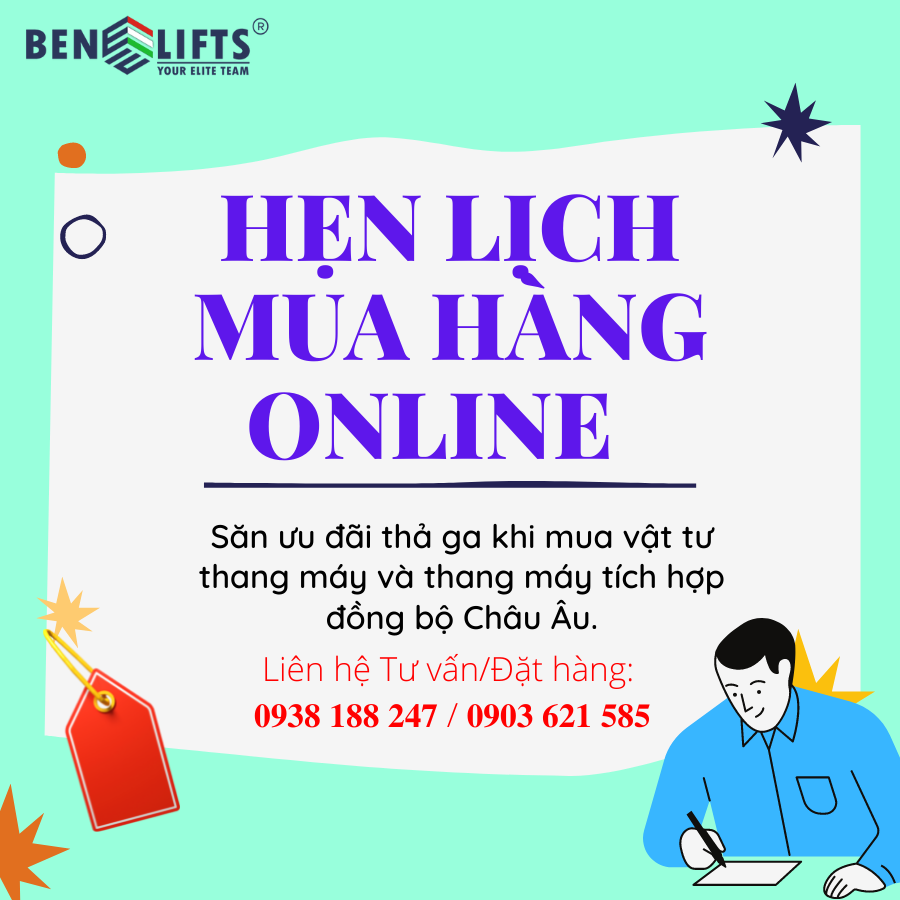 Hẹn lịch online mua hàng trực tuyến - Benelifts Asia