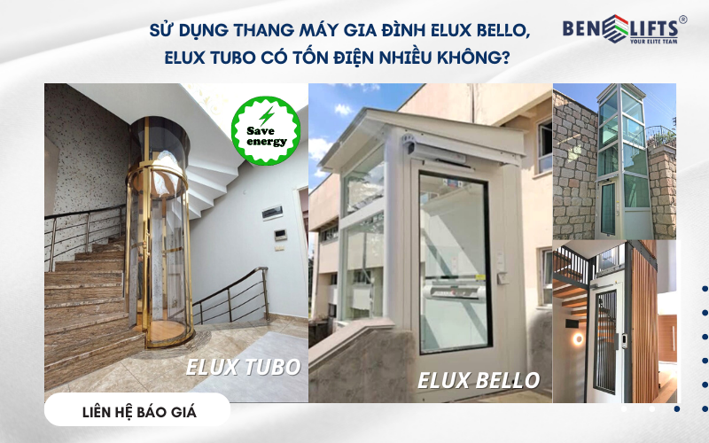 Sử dụng thang máy gia đình Elux Bello, Elux Tubo có tốn điện nhiều không?