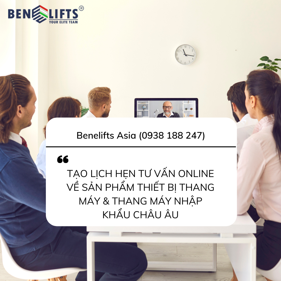 Tạo lịch hẹn online cùng Benelifts Asia